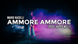 Mario Naselli - Ammore ammore (Ufficiale 2020) Resimi