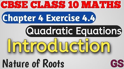 Chapter 4 - Exercise 4.4 Introduction - Quadratic Equations - CBSE Class 10th Maths in Tamil - NCERT