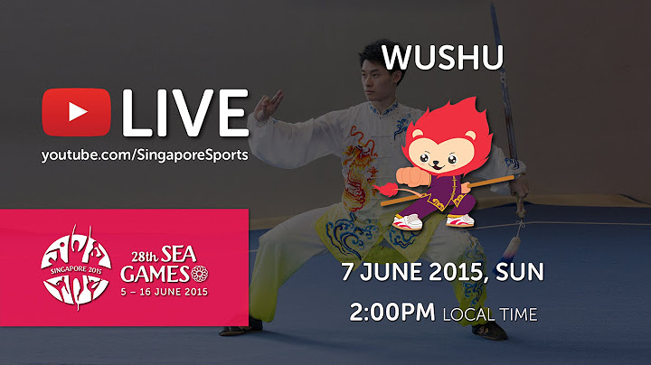 Wushu (Day 2) ) Part 1 | 28th SEA Games Singapore 2015