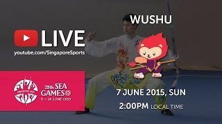 Wushu (Day 2) ) Part 1 | 28th SEA Games Singapore 2015