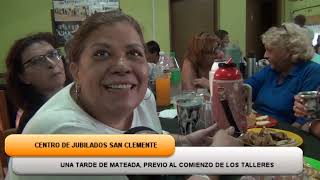 CENTRO DE JUBILADOS SAN CLEMENTE UNA TARDE DE MATEADA PREVIO AL COMIENZO DE LOS TALLERES