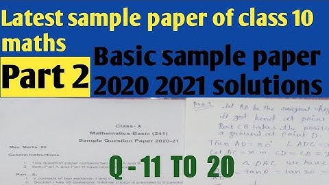 cbse class 10 maths basic sample paper 2020 2021 solution |  maths sample paper 2020 2021 solutions