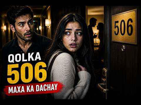 Qolka 506 Maxaa Ka Dhacay?