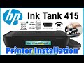 HP INKTANK 415 TUTORIAL & UNBOXING | How To Install HP Ink Tank Wireless 415 All in One Printer