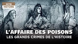 Louis XIV and the poison affair: the great scandals of History  HD Documentary  MG