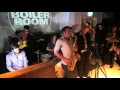 The greg foat group live  the boiler room