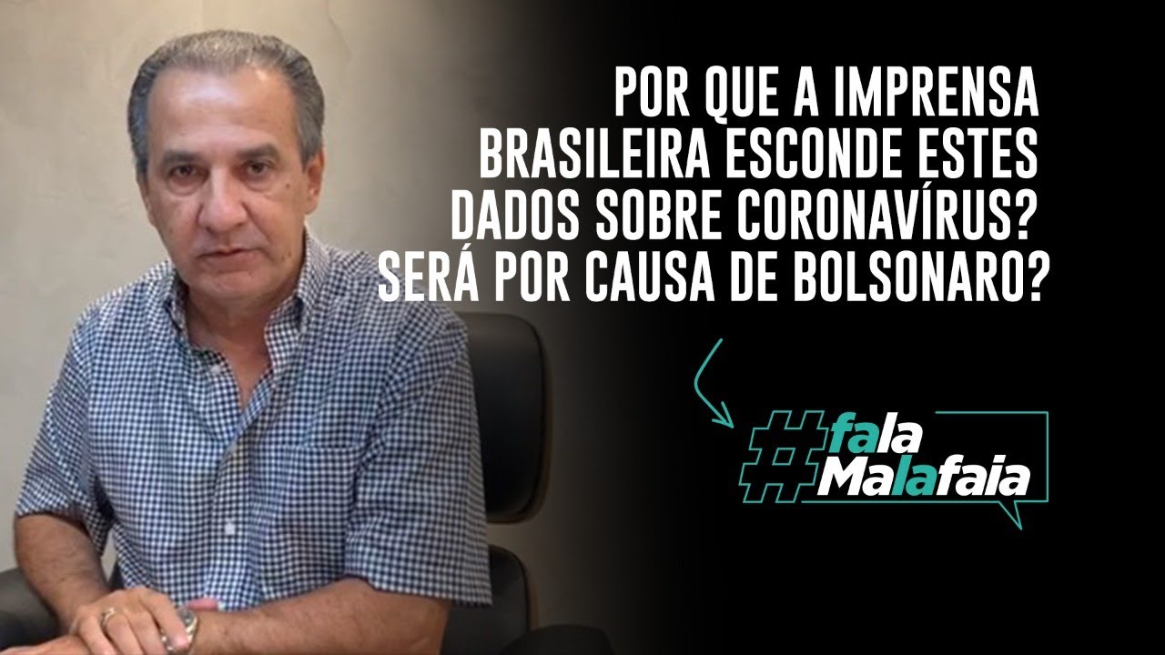 POR QUE A IMPRENSA BRASILEIRA ESCONDE ESTES DADOS SOBRE CORONAVÍRUS? SERÁ POR CAUSA DE BOLSONARO?