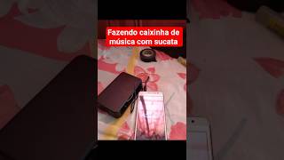 fazendo um caixa de som com sucata!! #tecnologia