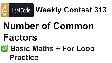 ✅  Leetcode Weekly Contest 313 |  Number of Common Factors | Leetcode Solutions | C++ | Coding