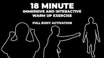 FULL BODY INTERACTIVE AND IMMERSIVE WARM UP WORKOUT