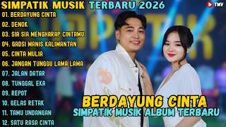 Simpatik Musik Album Terbaru 2026  Berdayung Cinta  Denok  Sia Sia Mengharap Cintamu
