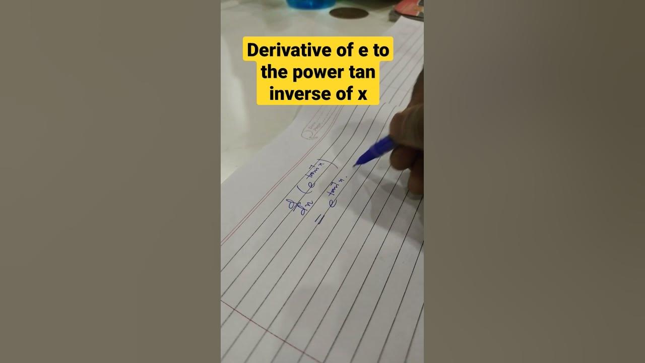 Derivative Of E To The Power Tan Inverse Of X YouTube derivative-of-e-to-the-power-tan-inverse-of-x-youtube