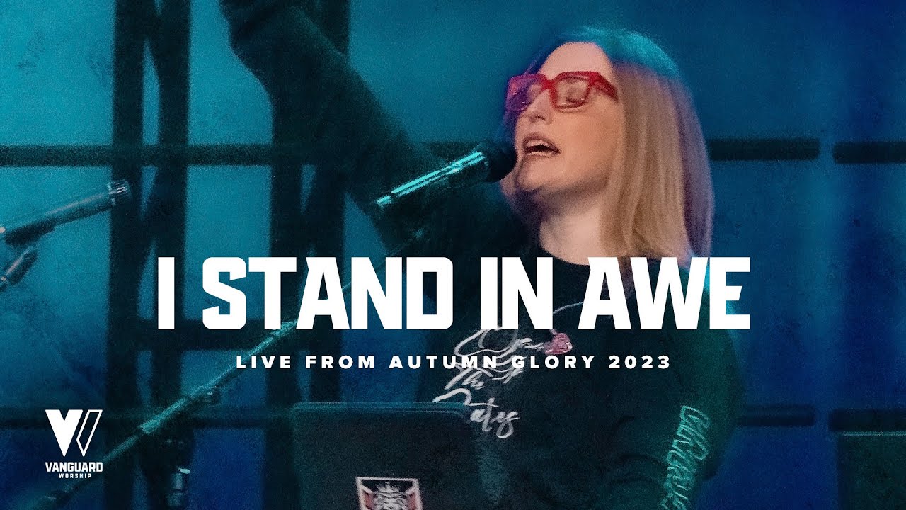 I Stand In Awe (LIVE) with Lyrics / Lydia S. Marrow / Vanguard Worship