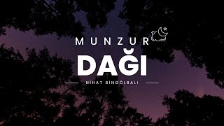 Nihat Bingölbalı - Munzur Dağı (Canlı Bağlama İle Türküler) Resimi