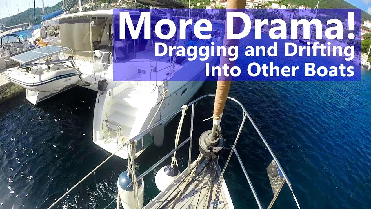 Ep 71 More Drama – Dragging and Drifting Into Other Boats (Sailing Talisman)