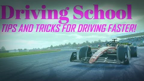 F1 2022 Driving School - Tips for increasing your Speed!
