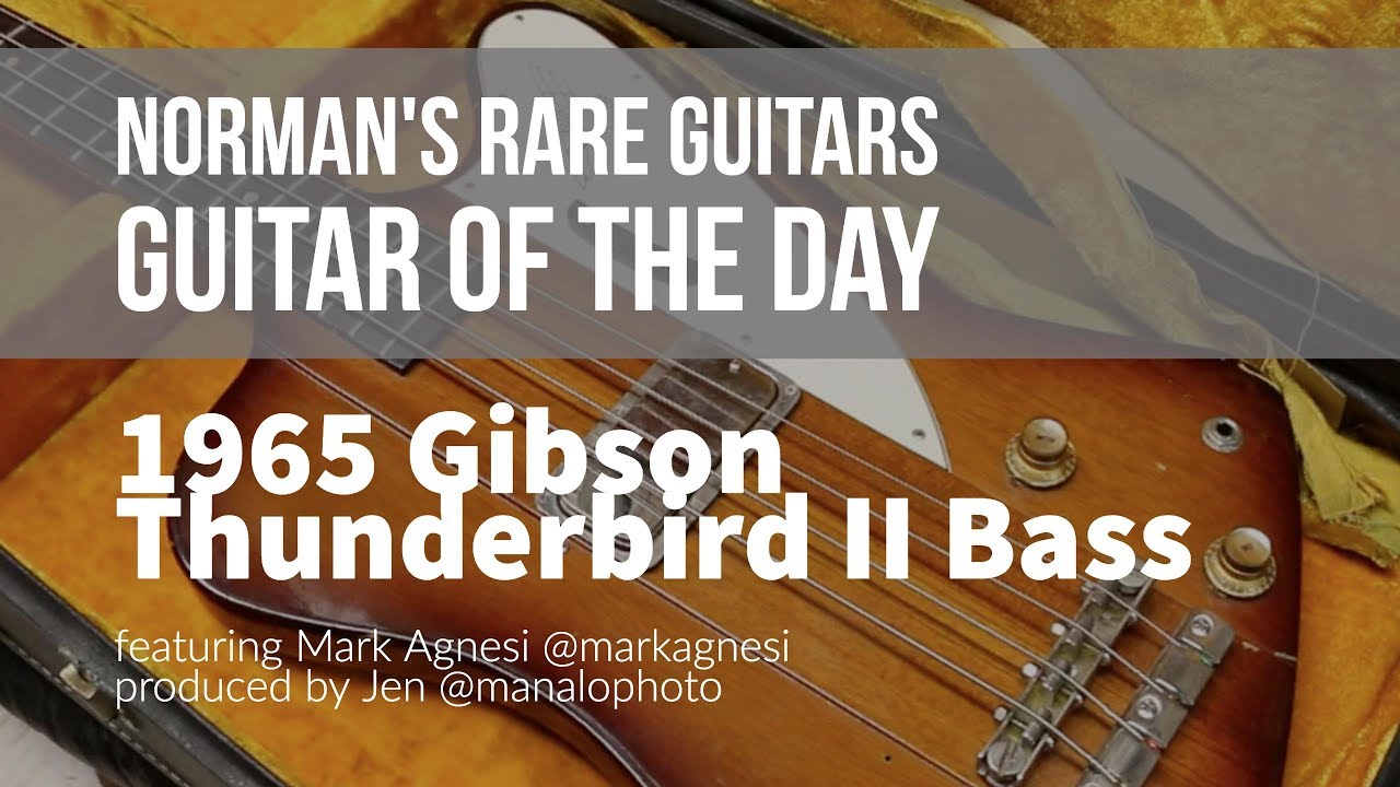 1965 Gibson Thunderbird II Bass | Guitar of the Day - YouTube