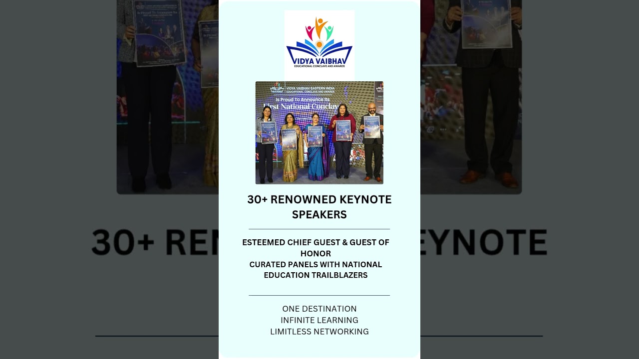 VIDYA VAIBHAV INTERNATIONAL EDUCATION CONCLAVE 2025 