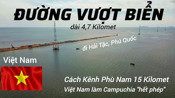 ĐƯỜNG VƯỢT BIỂN ra cảng HÀ TIÊN cách bãi tắm Mũi Nai 2KM, du khách dễ dàng tham quan công trình