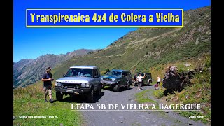 Transpirenaica 4x4 / Etapa 5b de Vielha a Bagergue (final)