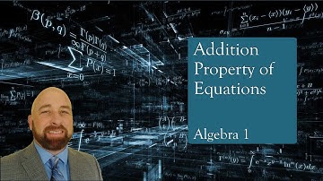 Algebra 1 Lesson 2.1 Addition Property of Equations