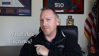 WHAT ARE ESCROWS? Escrow Accounts Explained For Home Owner's Insurance and Property Taxes