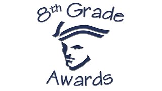 8th Grade Award Ceremony