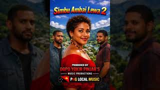 Simbu Ambai Lewa 2 - Fada Wan Grass | PNG Local Music 2026 #PNGMusic #WorldMusic #PacificVibes