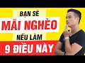 9 ĐIỀU NHỮNG NGƯỜI GIÀU CÓ KHÔNG BAO GIỜ LÀM | Thai Pham