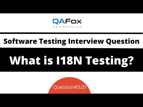 What is I18N Testing? (Software Testing Interview Question #320)
