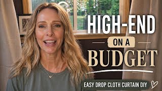 Information Easy Drop Cloth Curtains | High-End Look on a Budget DIY News