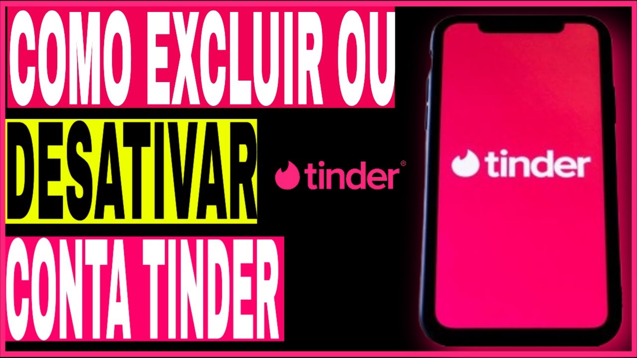 Como excluir ou desativar a conta do Tinder pelo Celular - YouTube