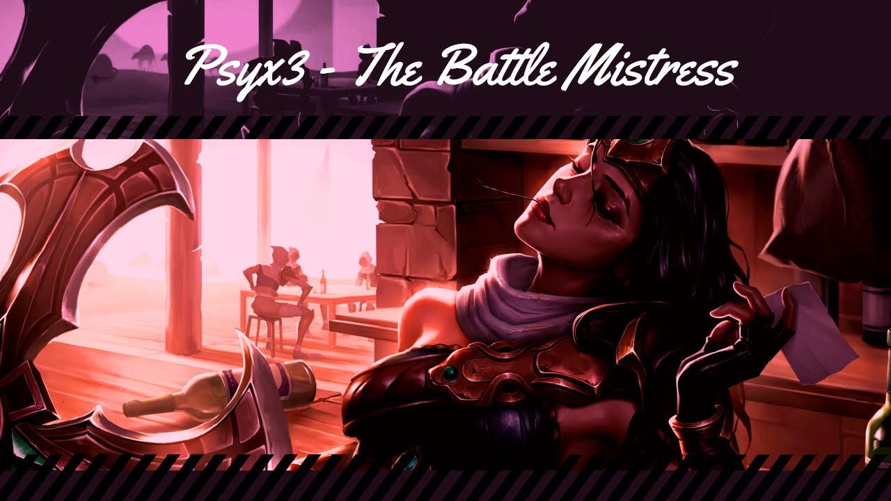 Psyx3 - The Battle Mistress (Sivir Remix) [Psytekk]