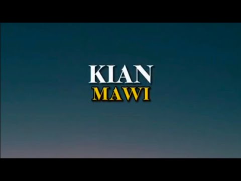 Putar Kian - Mawi