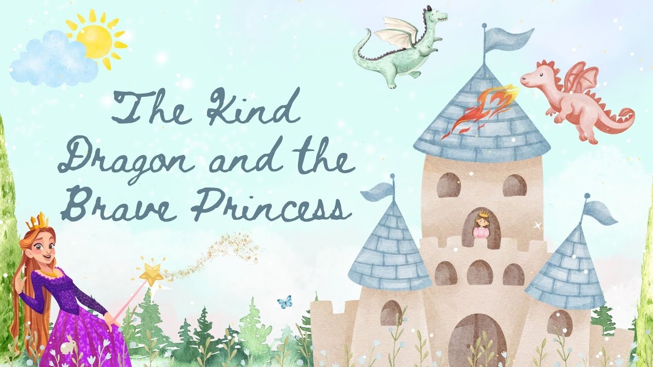 "The Kind Dragon and the Brave Princess"🧚🦄 | Bedtime Story videos 📚 ...