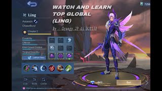 WATCH AND LEARN TOP GLOBAL LING! By Greegy JP di BOY138 TOP RANK! - Mobile Legends