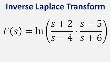 Inverse Laplace Transform of ln [((s + 2)(s - 5))/((s - 4)(s + 6))]