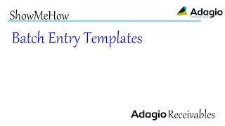 Adagio Receivables - Entry Templates