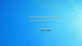 User profile service failed the logon  User profile cannot be loaded(User profile service failed the logon User profile cannot be loaded When you try and logon to a Windows 7 or other Windows based computers like Vista, ..., 2014-02-10T19:04:35.000Z)