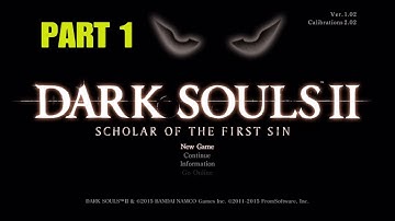 Dark Souls 2 NOOB Let