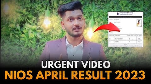 Urgent Video!! Nios April Results 2023 Big Updates