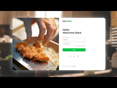 How to create a Login Page ? (Uber Eats Rebrand ?)