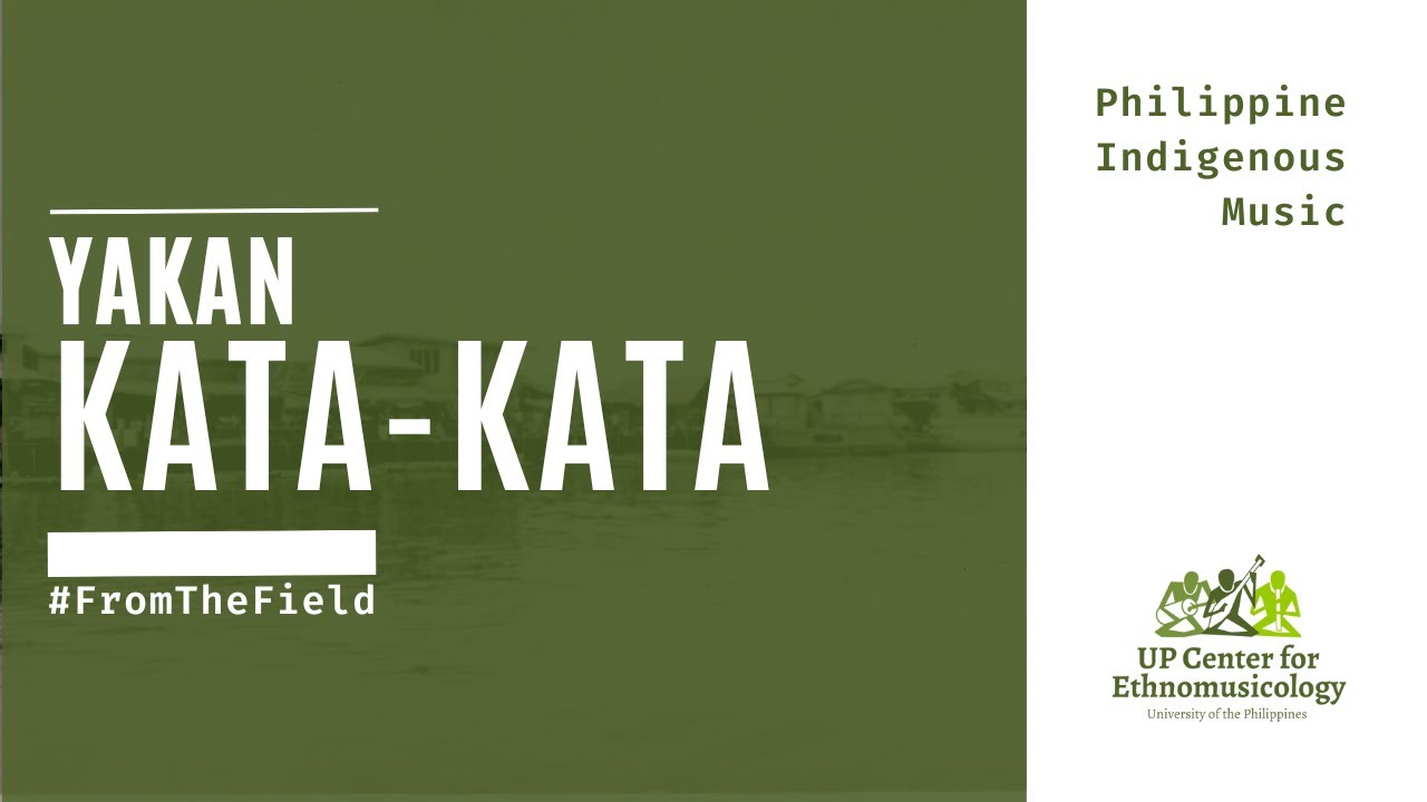 yakan-kata-kata-fromthefield-philippine-indigenous-music-youtube