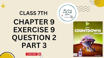 new countdown second edition class 7th chapter 9 exercise 9 question 2