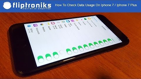 How To Check Data Usage On Iphone 7 / Iphone 7 Plus - Fliptroniks.com