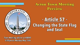 May 2022 Town Meeting Preview - Article 57