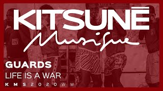Guards - Life Is a War | Kitsuné Musique