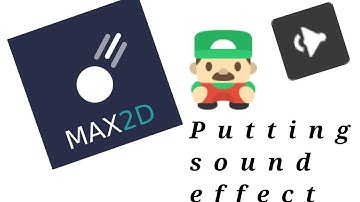 Max2d Adding sound effect