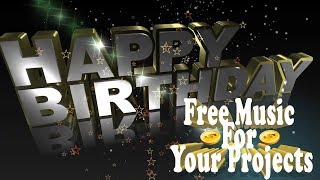 Happy Birthday Instrumental Song FREE Happy Creative Common Music To Monetize || NCS ✔