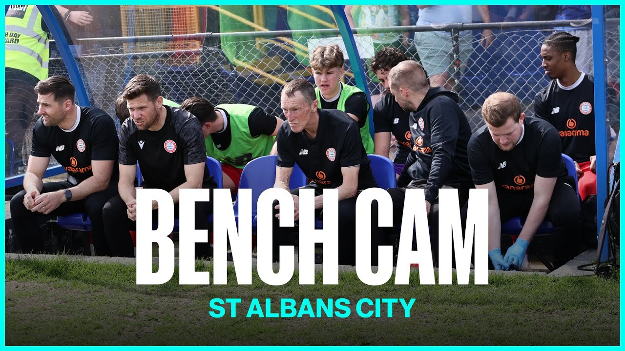 BENCH CAM 📽️ | St Albans City